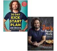 30 Day Kick Start Plan & Joe's 30 Minute Meals By Joe Wicks 2 Books Collection Set