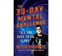 30 Day Mental Challenge: All You Have to Do Is Try