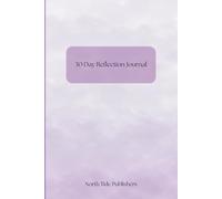 30 Day Reflection Journal for Women with Prompts for Daily Focus, Gratitude, Career Growth, Accountability & Confidence: Daily Reflection Journal for Wellbeing, Achievements, Goals and Positivity