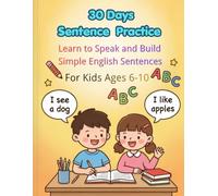 30-Day Vocabulary Workbook for Kids Ages 6-10: Fun and Easy English Words Practice with Writing, Reading and Simple Activities