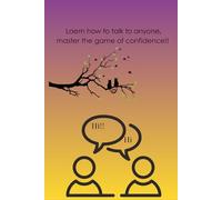 30 Days, 30 Conversations: The Shy Introvert's Playbook: Learn how to avoid awkward moments. Build genuine connections and authentic communication with confidence.