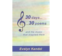30 Days ... 30 Poems ... and the music that inspired them