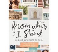 30 Days in the Life of Paul: A Devotional Guide with Scripture Readings and Journal Prompts) - Perfect Gift for Christian Women (From Where I Stand)