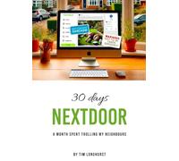 30 days NextDoor: a month spent trolling my neighbours