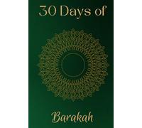30 Days of Barakah: Ramadan Journal