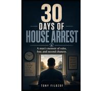 30 Days Of House Arrest