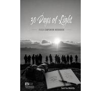 30 Days of Light: Field Companion Workbook: A Daily Practice Journal for Photographers Learning to See, Shape, and Create with Light
