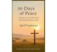 30 Days of Peace (30 Day Devotional)