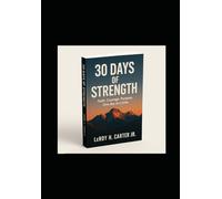 30 DAYS OF STRENGTH: A DEVOTIONAL