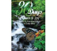 30 Days to Peace and Joy: Applied principles of mental and emotional transformation
