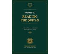 30 Days to Reading the Qur’an: A Beginner’s Step-by-Step Guide to Reading Qur’anic Arabic