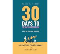 30 Days to Transformation: A Step-by-Step Habit Challenge (Persona Series)