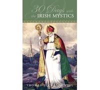 30 Days with the Irish Mystics