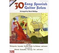 30 Easy Spanish Guitar Solos by Mark Phillips (2008) Paperback