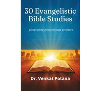 30 Evangelistic Bible Studies: Discovering Christ Through Scripture