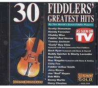 30 Fiddler's Greatest Hits: By the World's Great Fiddle Players