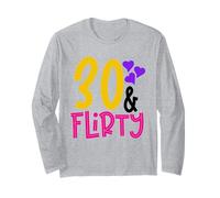 30 & Flirty - Single Woman Birthday Fun Long Sleeve T-Shirt