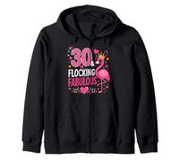 30 & Flocking Fabulous Flamingo 30th Birthday Zip Hoodie