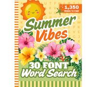 30 Font Word Search Book For Seniors: Summer Vibes / Relaxing Themed Puzzles / 1,350 Items You Can Find / Extra Large Print / Jumbo Easy To Read Letters / Elderly Citizen - Visually Impaired Activity