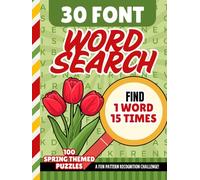 30-Font Word Search for Seniors: 100 Easy Pattern Recognition Puzzles | One Clue, Hidden 15 Times | Extra Large Print Brain Games | Low Vision Gift / Cozy Spring Themed (Jumbo Font Word Searches)