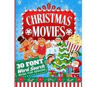 30 Font Word Search For Seniors: Christmas Movies / Extra Large Print / Jumbo Letters To Read / 50 Festive Holiday Film Themed Puzzles / 900 Items You Can Find / Adults - Elderly Senior Citizen