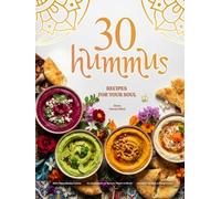 30 Hummus Recipes For Your Soul