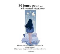 30 jours pour... un sommeil réparateur