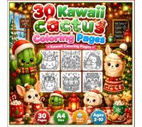 30 Kawaii Cactus Coloring Pages: A Cozy Cactus Christmas: Winter Joys & New Year Hopes