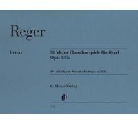 30 Little Chorale Preludes for Organ op. 135a - organ - (HN 761)