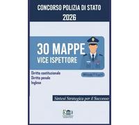 30 Mappe per Vice Ispettore della Polizia di Stato: Diritto Costituzionale, Penale e Procedura Penale