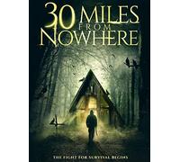 30 Miles From Nowhere
