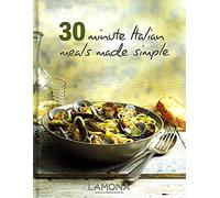 30 Minute Italian Meals Made Simple