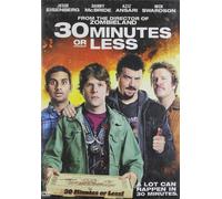 30: Minutes or Less