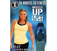 30 Minutes to Fitness: Muscle Up Lift 2b Fit [DVD] [Region 1] [US Import] [NTSC]