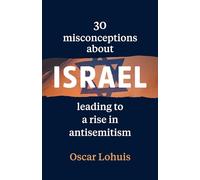 30 misconceptions about Israel leading to a rise in antisemitism