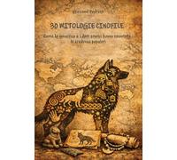 30 Mitologie Cinofile: Come la genetica e i dati storici hanno smontato le credenze popolari