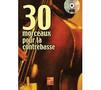 30 morceaux pour la contrebasse +CD
