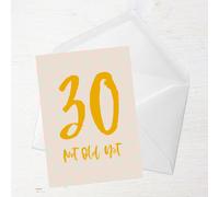 30 Not Old Yet Greetings Card - Standard Card