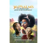 30 Psalms To Declare For Speech Development