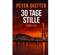 30 TAGE STILLE: Tödliches Geheimnis im Wasser