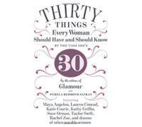 30 Things Every Woman Should Have and Should Know by the Time She's 30