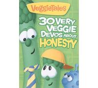 30 Very Veggie Devos about Honesty (Big Idea Books / VeggieTales)