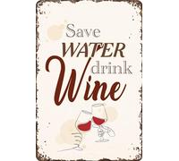 30 x 20 cm Tin Sign - Funny Saying - Save Water Drink Wine