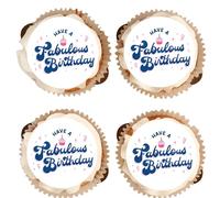 30 x Edible Cupcake Toppers Have a Fabulous Birthday *PRECUT* VANILLA FLAVOURED ICING SHEETS (30 x 38mm)