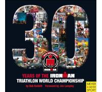 30 Year of the Ironman Triathlon World Championship (Ironman Edition)
