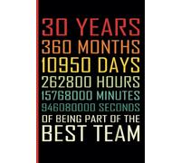 30 Year Work Anniversary Journal: Thirty Years of Service Award & Employee Appreciation - 30th Year Notebook for Celebrating Loyalty & Dedication