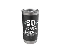 30 Years Later Drinkware Funny 30th Birthday Coffee Cup Stainless Steel Insulated Tumbler