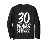 30 Years of Service Funny 30th Work Anniversary Jubilee Long Sleeve T-Shirt