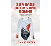 30 Years of Ups and Downs: Diary of a PE Teacher and Trampoline Coach