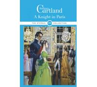 300. A Knight in Paris (The Eternal Collection)